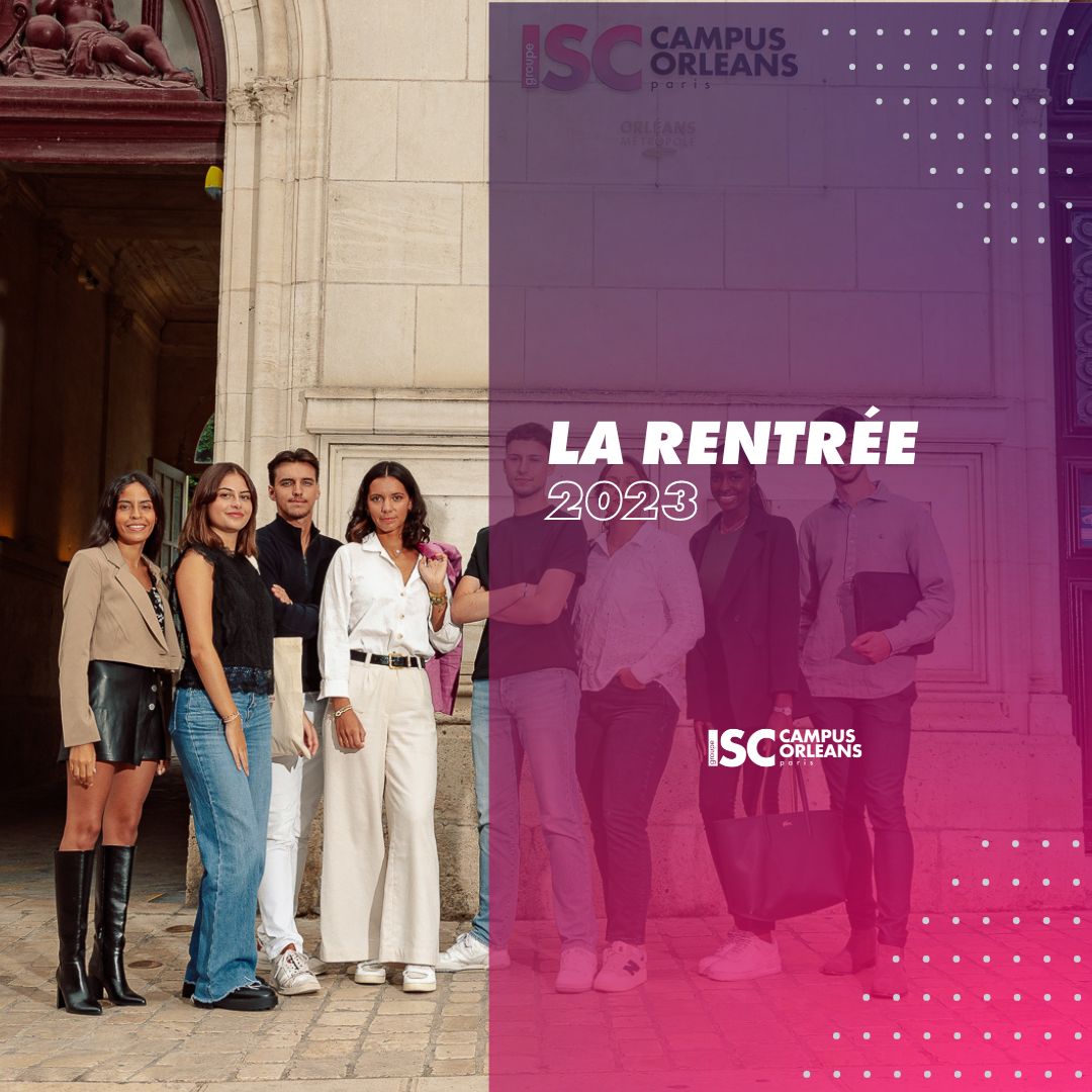 rentrée 2023 campus Orléans